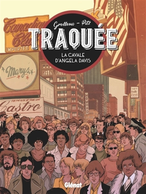 Traquée : la cavale d'Angela Davis - Fabien Grolleau