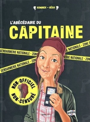 L'abécédaire du Capitaine : non-officiel, non-censuré - Mélanie Kominek