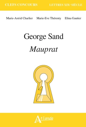 George Sand, Mauprat - Marie-Astrid Charlier