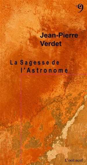 La sagesse de l'astronome - Jean-Pierre Verdet