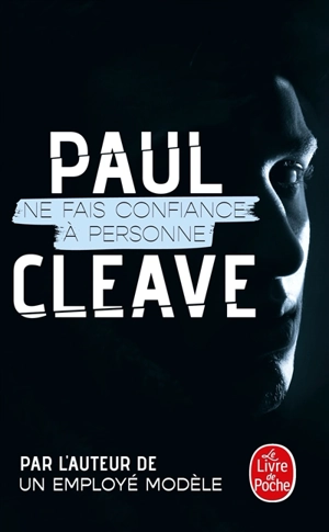 Ne fais confiance à personne - Paul Cleave