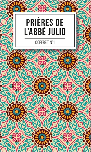 Prières de l'abbé Julio : coffret n° 1 - Abbé Julio