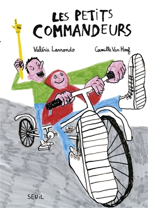 Les petits commandeurs - Valérie Larrondo