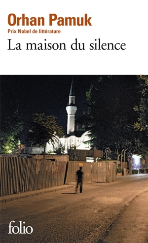 La maison du silence - Orhan Pamuk