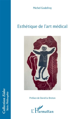Esthétique de l'art médical - Michel Godefroy