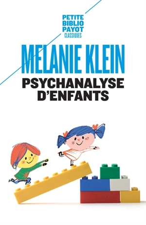 Psychanalyse d'enfants - Melanie Klein