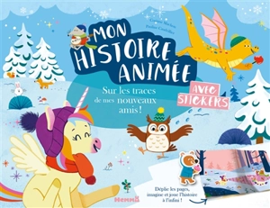 Sur les traces de mes nouveaux amis ! : avec stickers - Corinne Machon