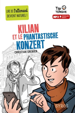 Kilian et le phantastische Konzert - Christian Grenier