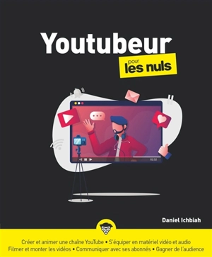 Youtubeur pour les nuls - Daniel Ichbiah