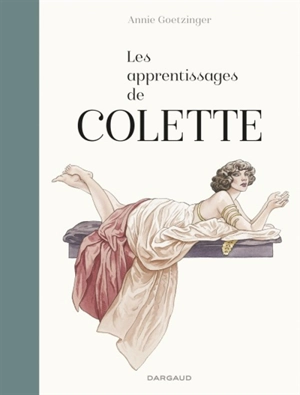 Les apprentissages de Colette - Annie Goetzinger
