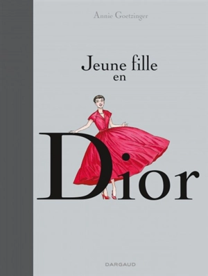 Jeune fille en Dior - Annie Goetzinger