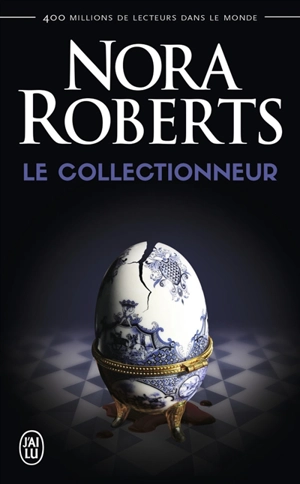 Le collectionneur - Nora Roberts