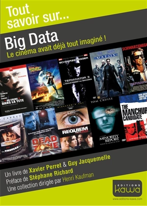 Big data : le cinéma avait déjà tout imaginé - Xavier Perret