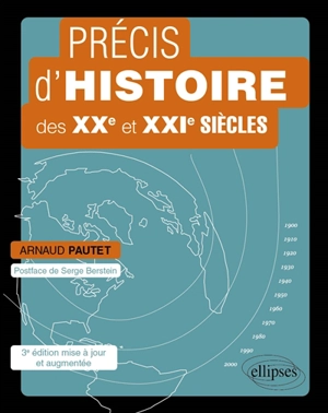 Précis d'histoire des XXe et XXIe siècles - Arnaud Pautet