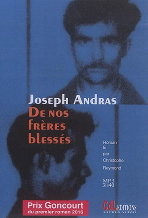 De nos frères blessés - Joseph Andras