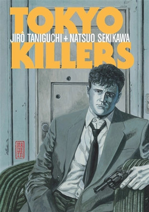 Tokyo killers - Jirô Taniguchi