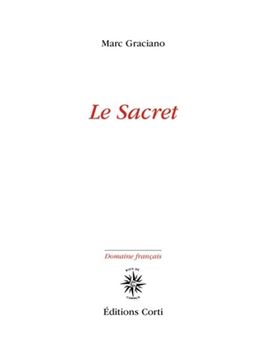 Le sacret - Marc Graciano
