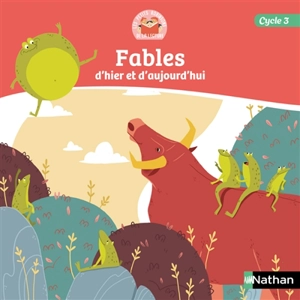 Les petits Robinsons de la lecture, cycle 3 : fables d'hier et d'aujourd'hui - Muriel Grébert