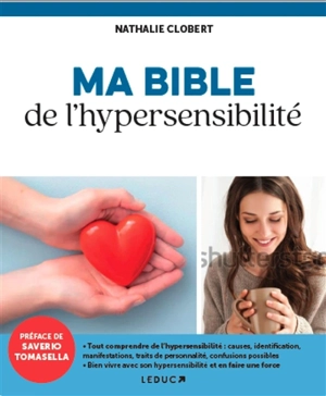 Ma bible de l'hypersensibilité - Nathalie Clobert