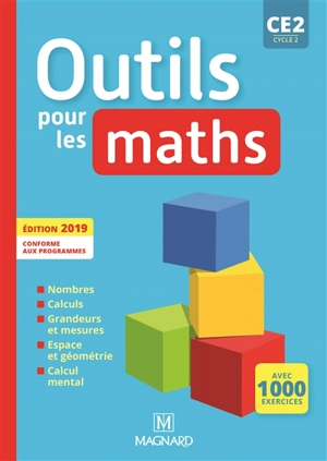 Outils pour les maths CE2, cycle 2 : manuel de l'élève : conforme aux programmes - Marie-Laure Frey-Tournier