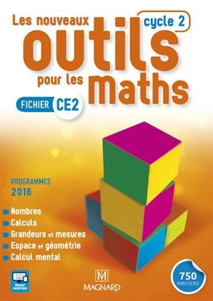 Les nouveaux outils pour les maths : fichier CE2, cycle 2 : programmes 2016 - Marie-Laure Frey-Tournier