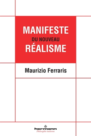 Manifeste du nouveau réalisme - Maurizio Ferraris