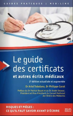 Le guide des certificats et autres écrits médicaux - Ariel Toledano