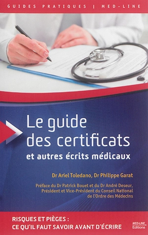 Le guide des certificats et autres écrits médicaux - Ariel Toledano