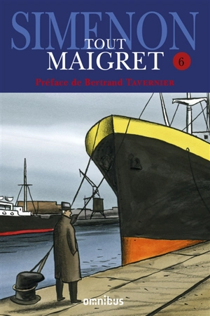 Tout Maigret. Vol. 6 - Georges Simenon