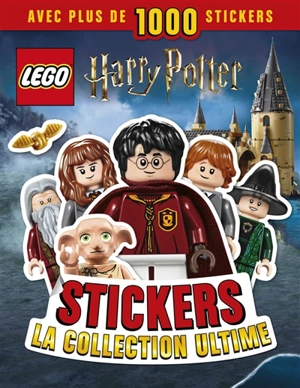 Lego Harry Potter : stickers : la collection ultime - Julia March