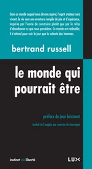 Le monde qui pourrait être : socialisme, anarchisme et anarcho-syndicalisme - Bertrand Russell