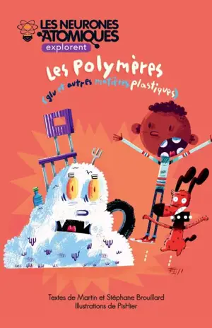 Les polymères 7 - Brouillard, Martin