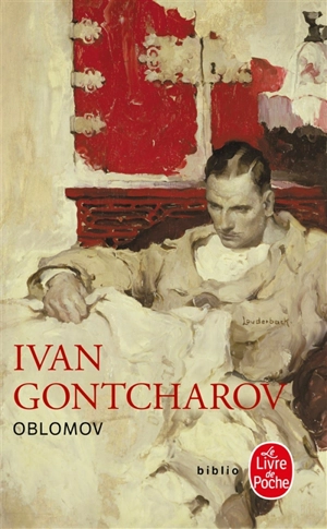 Oblomov - Ivan Aleksandrovitch Gontcharov