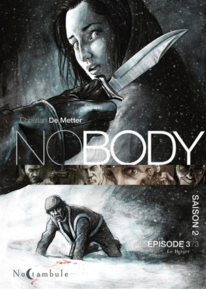 No body : saison 2. Vol. 3. Le berger - Christian de Metter