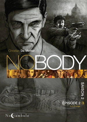 No body : saison 2. Vol. 2. Les loups - Christian de Metter