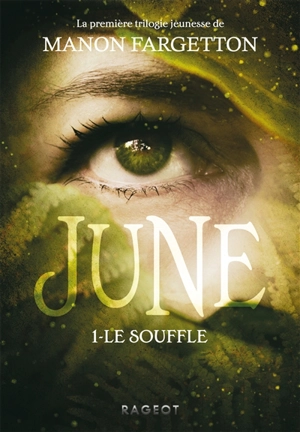 June. Vol. 1. Le souffle - Manon Fargetton
