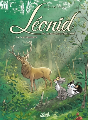 Léonid : les aventures d'un chat. Vol. 3. Les chasseurs - Frédéric Brrémaud