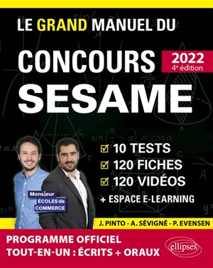 Le grand manuel du concours Sésame 2022 : 10 tests, 120 fiches, 120 vidéos + espace e-learning : nouveau programme officiel - Joachim Pinto