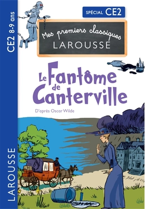 Le fantôme de Canterville : spécial CE2, 8-9 ans - Catherine Mory