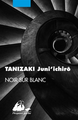 Noir sur blanc - Jun'ichiro Tanizaki