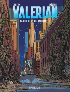 Valérian. Vol. 1. La cité des eaux mouvantes - Pierre Christin