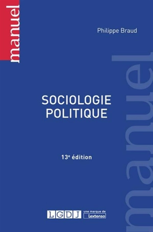 Sociologie politique - Philippe Braud