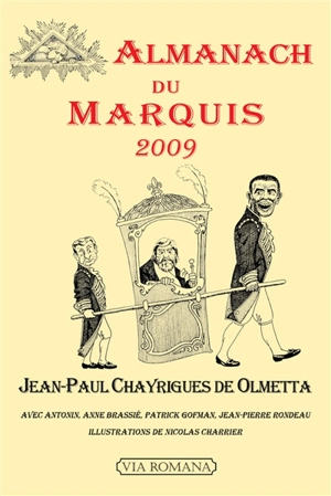 Almanach du marquis 2009 - Jean-Paul Chayrigues de Olmetta
