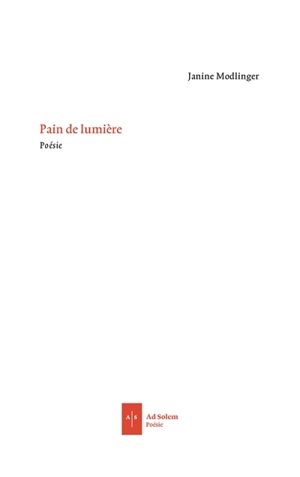 Pain de lumière. Premiers mots - Janine Modlinger