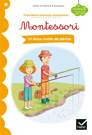 Un doux matin de pêche : niveau 3, révisions et mots outils - Sylvie d' Esclaibes