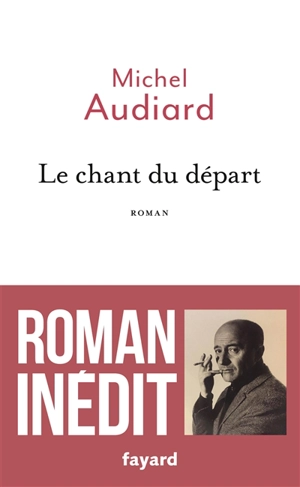 Le chant du départ - Michel Audiard