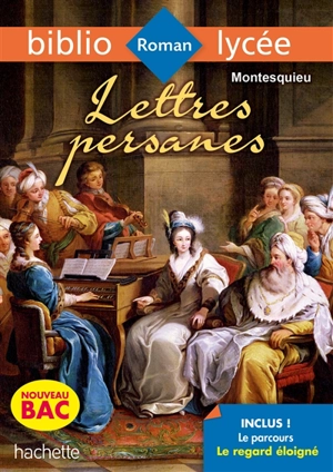 Lettres persanes : nouveau bac - Montesquieu