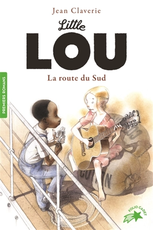 Little Lou. La route du Sud - Jean Claverie