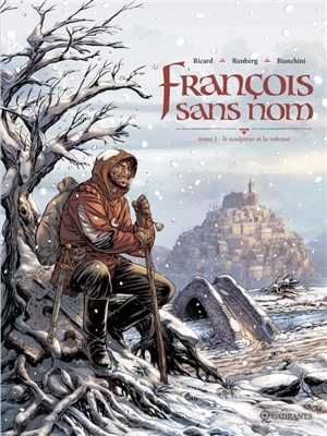 François sans nom. Vol. 1. Le sculpteur et la voleuse - Sylvain Ricard