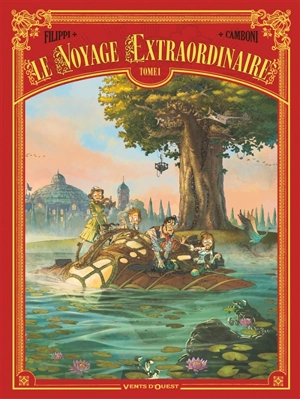 Le voyage extraordinaire. Vol. 1. Le trophée Jules Verne - Denis-Pierre Filippi